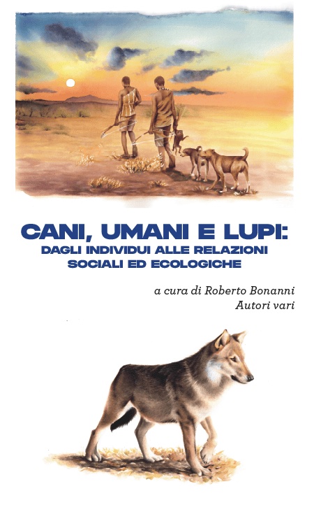 Presentazione del libro Cani, umani e lupi con Roberto Bonanni